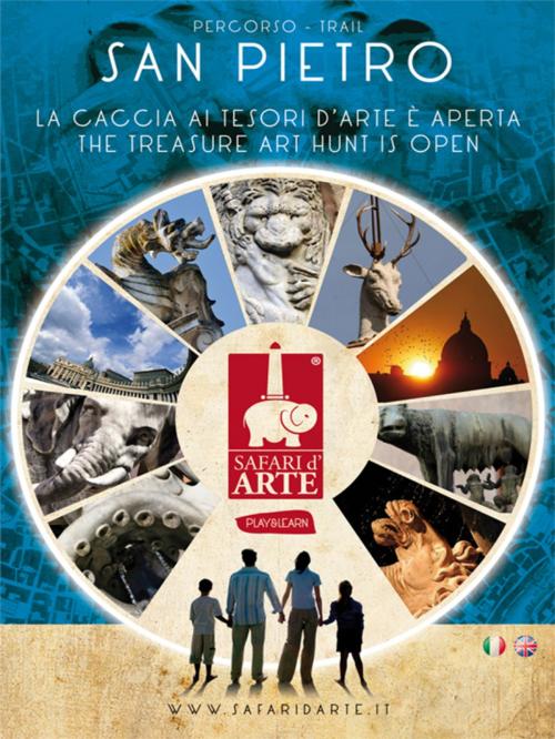 Cover of the book Safari d’arte Roma – San Pietro by Associazione Ara macao, Safari d'Arte