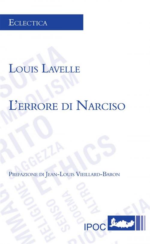 Cover of the book L'errore di Narciso by Louis Lavelle, IPOC Italian Path of Culture