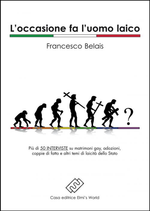 Cover of the book L'occasione fa l'uomo laico by Francesco Belais, Elmi's World