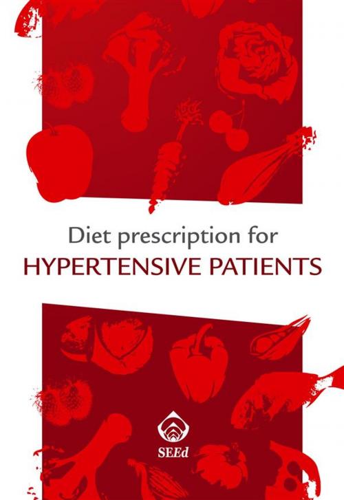 Cover of the book Diet Prescription for Hypertensive Patients by AA. VV., SEEd Edizioni Scientifiche