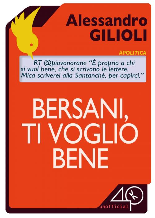 Cover of the book Bersani, ti voglio bene by Alessandro Gilioli, 40K Unofficial