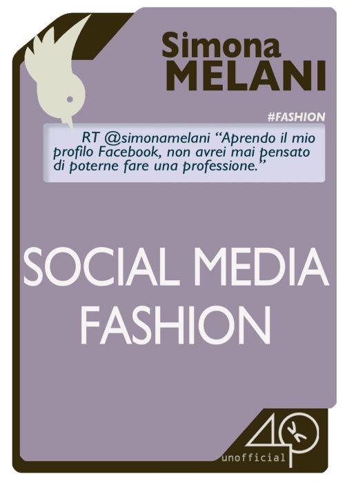 Cover of the book Social media fashion by Simona Melani, 40K Unofficial
