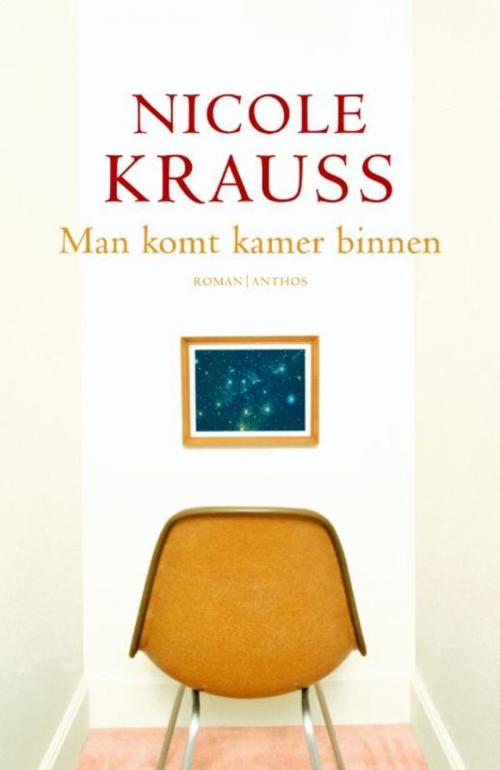 Cover of the book Man komt kamer binnen by Nicole Krauss, Ambo/Anthos B.V.