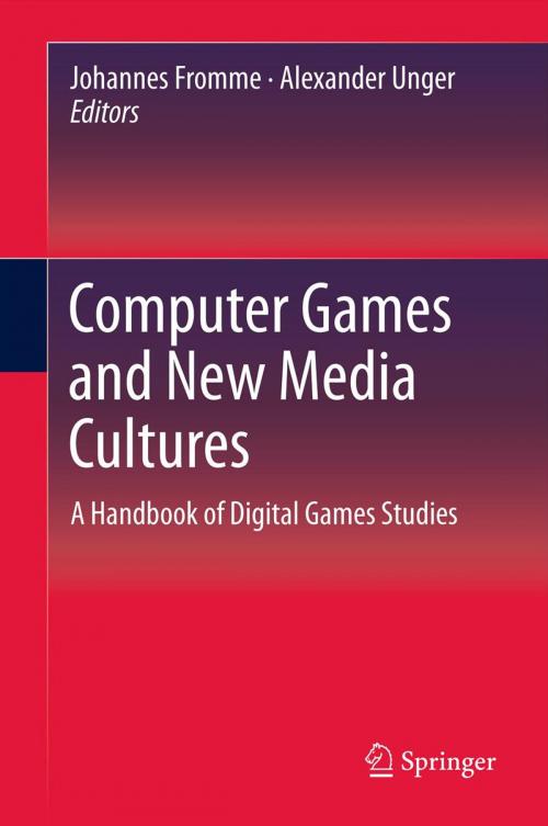 Cover of the book Computer Games and New Media Cultures by , Springer Netherlands