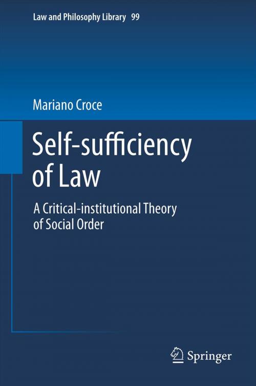 Cover of the book Self-sufficiency of Law by Mariano Croce, Springer Netherlands