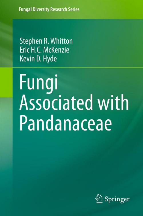 Cover of the book Fungi Associated with Pandanaceae by Stephen R. Whitton, Eric H.C. McKenzie, Kevin D. Hyde, Springer Netherlands