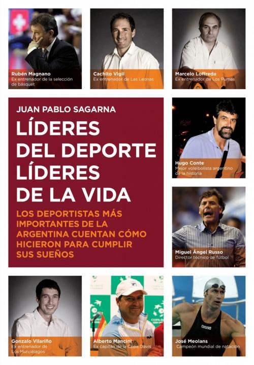 Cover of the book Líderes del deporte by Juan Pablo Sagarna, Penguin Random House Grupo Editorial Argentina