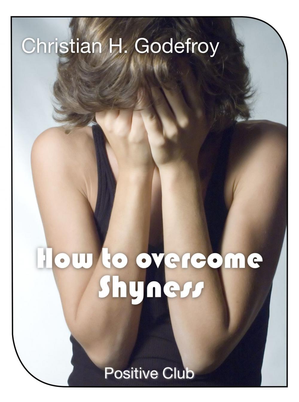 Big bigCover of How to Overcome Shyness