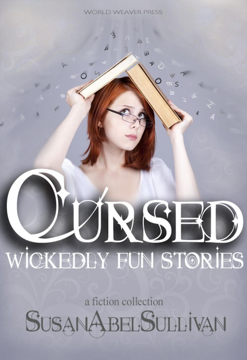 Big bigCover of Cursed: Wickedly Fun Stories