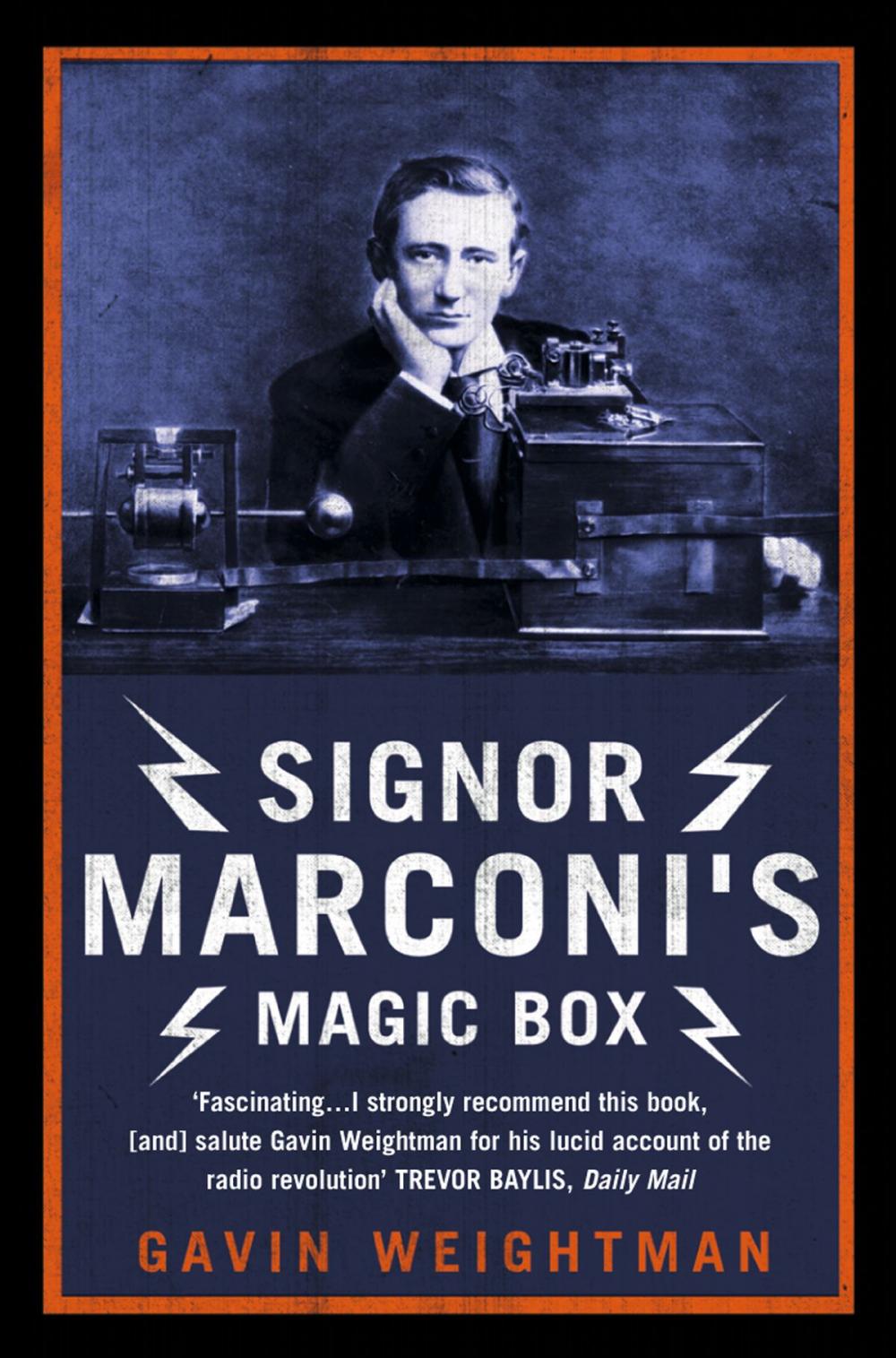 Big bigCover of Signor Marconi’s Magic Box: The invention that sparked the radio revolution (Text Only)