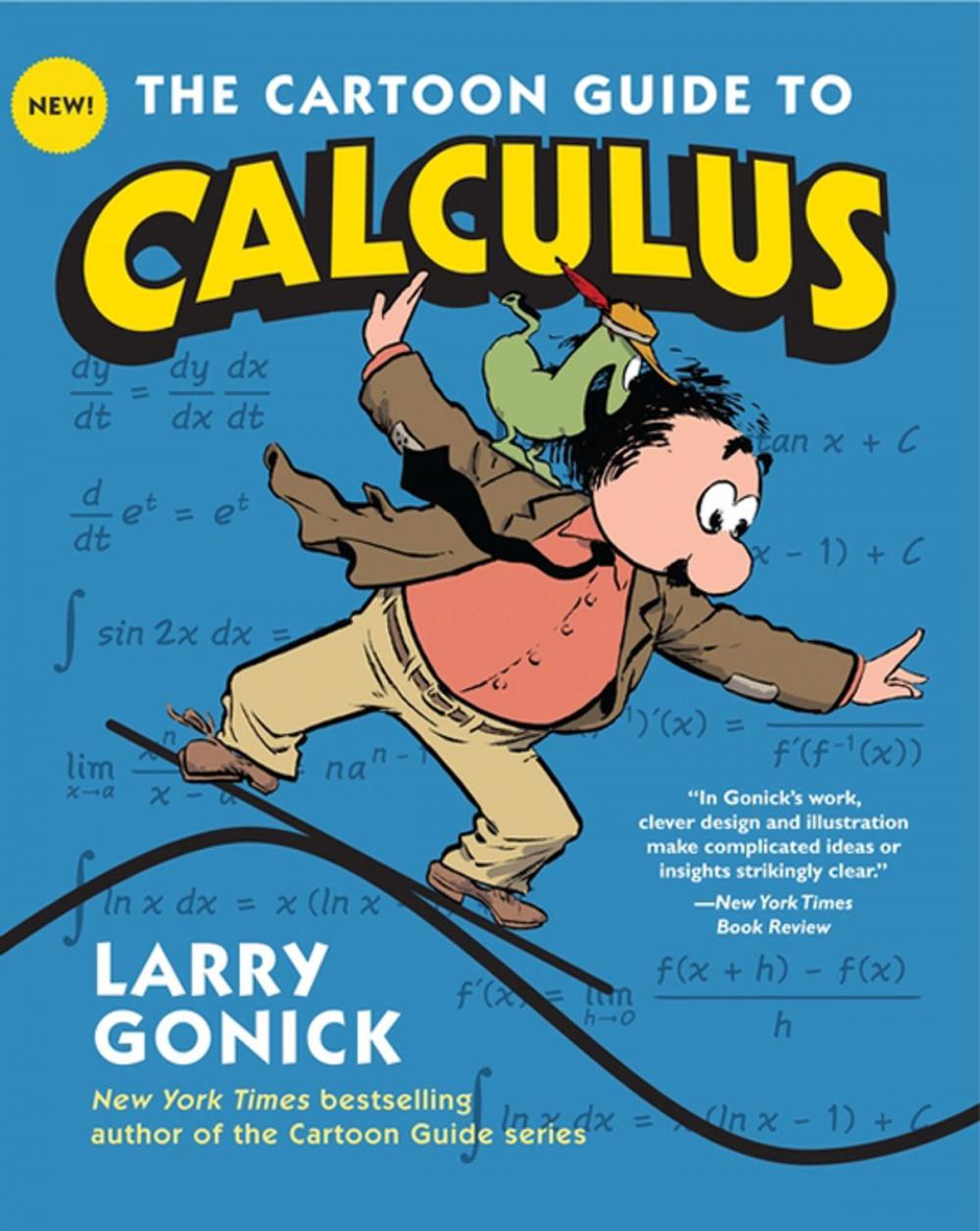 Big bigCover of The Cartoon Guide to Calculus