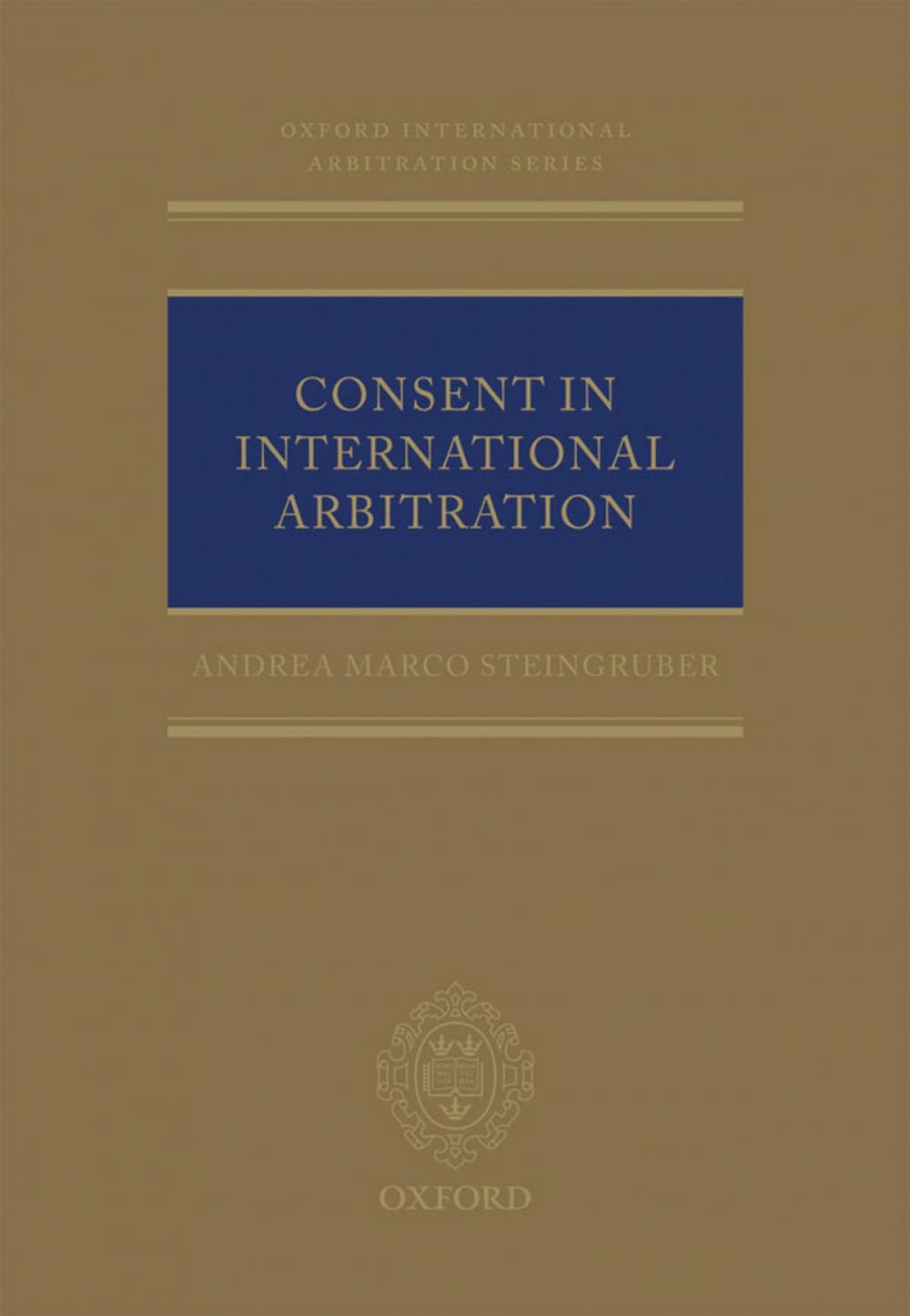 Big bigCover of Consent in International Arbitration