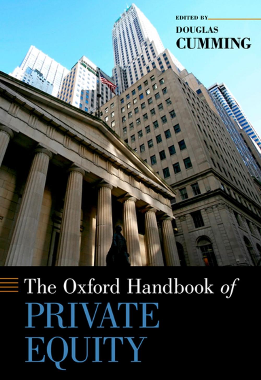 Big bigCover of The Oxford Handbook of Private Equity