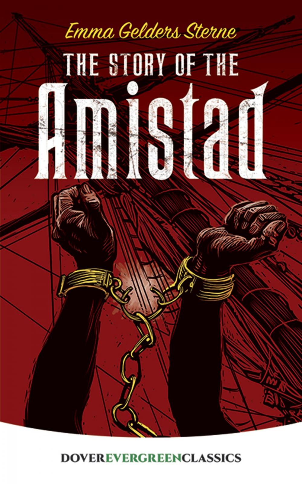 Big bigCover of The Story of the Amistad