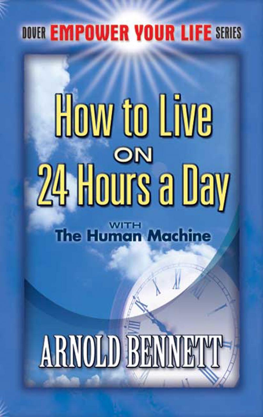Big bigCover of How to Live on 24 Hours a Day