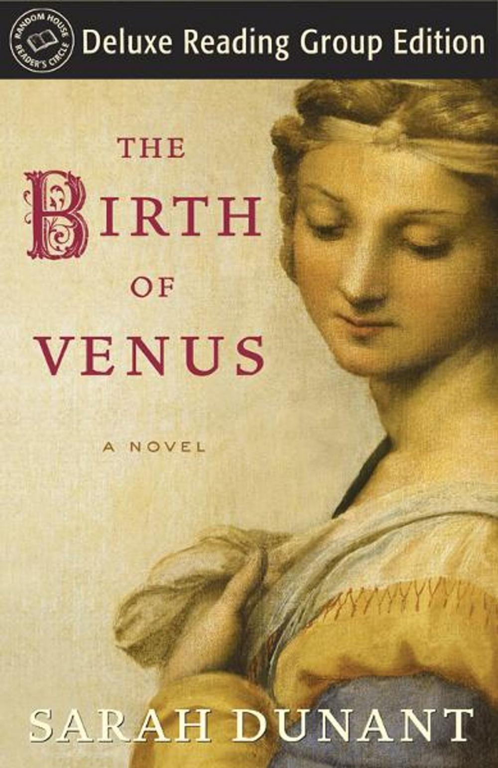 Big bigCover of The Birth of Venus (Random House Reader's Circle Deluxe Reading Group Edition)