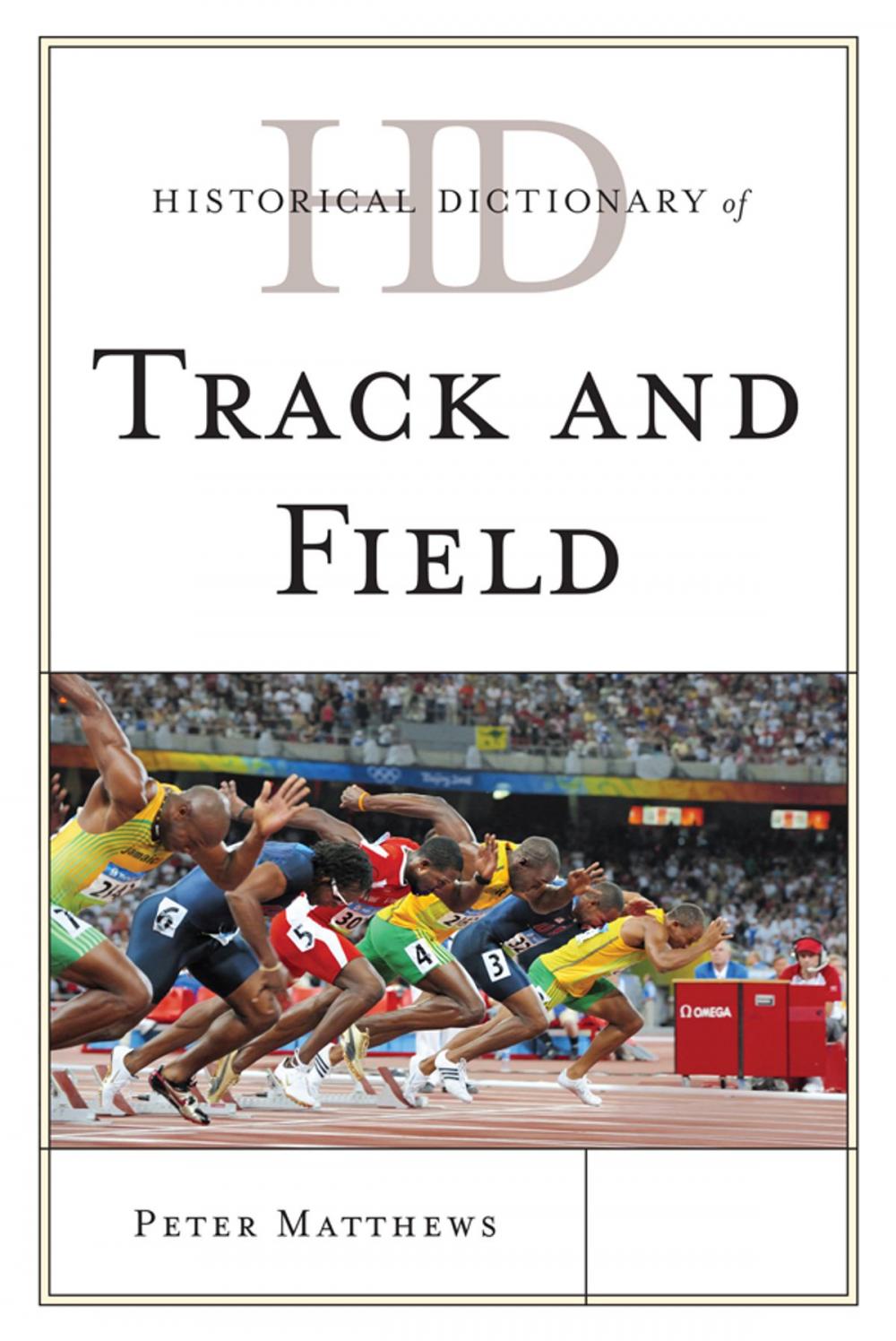 Big bigCover of Historical Dictionary of Track and Field