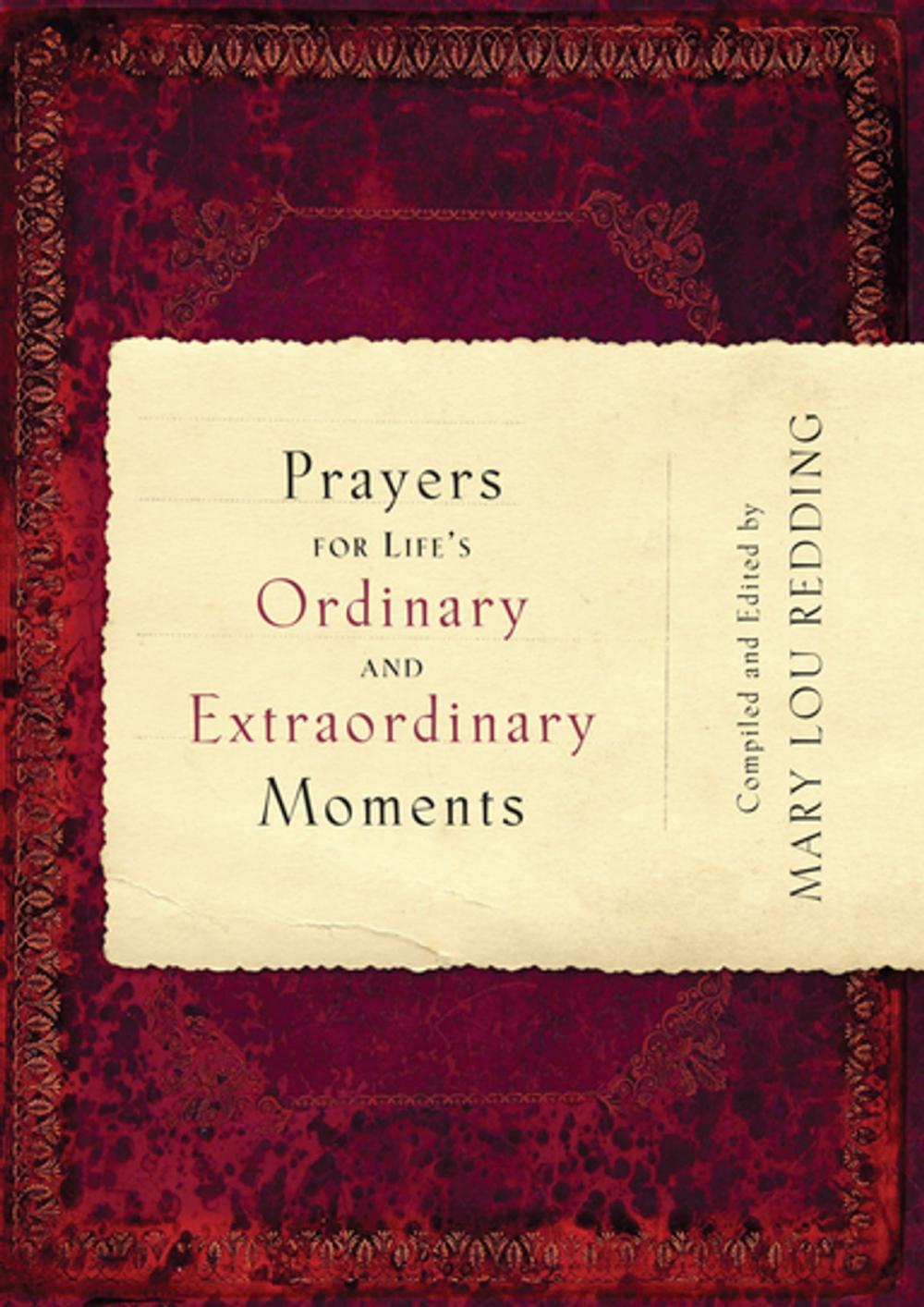 Big bigCover of Prayers for Life's Ordinary and Extraordinary Moments