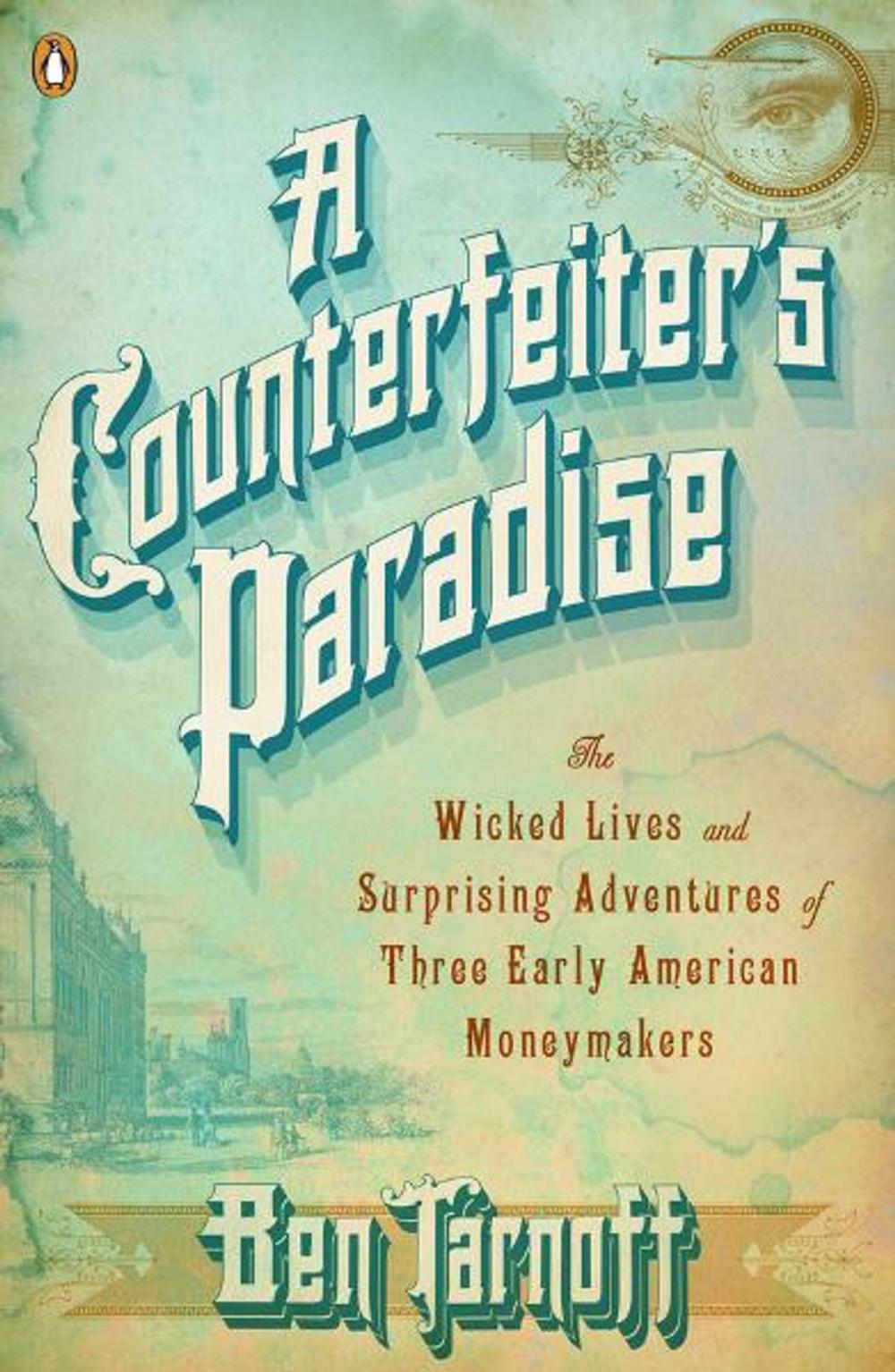 Big bigCover of A Counterfeiter's Paradise