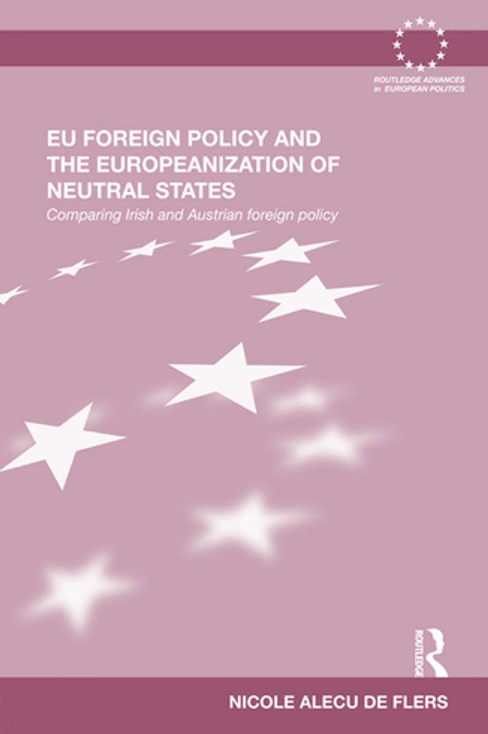 Big bigCover of EU Foreign Policy and the Europeanization of Neutral States