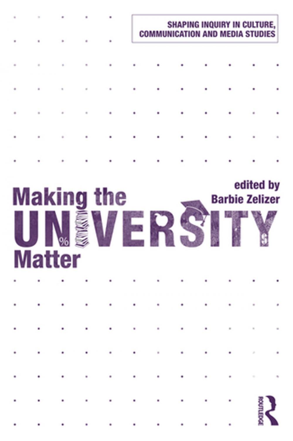 Big bigCover of Making the University Matter