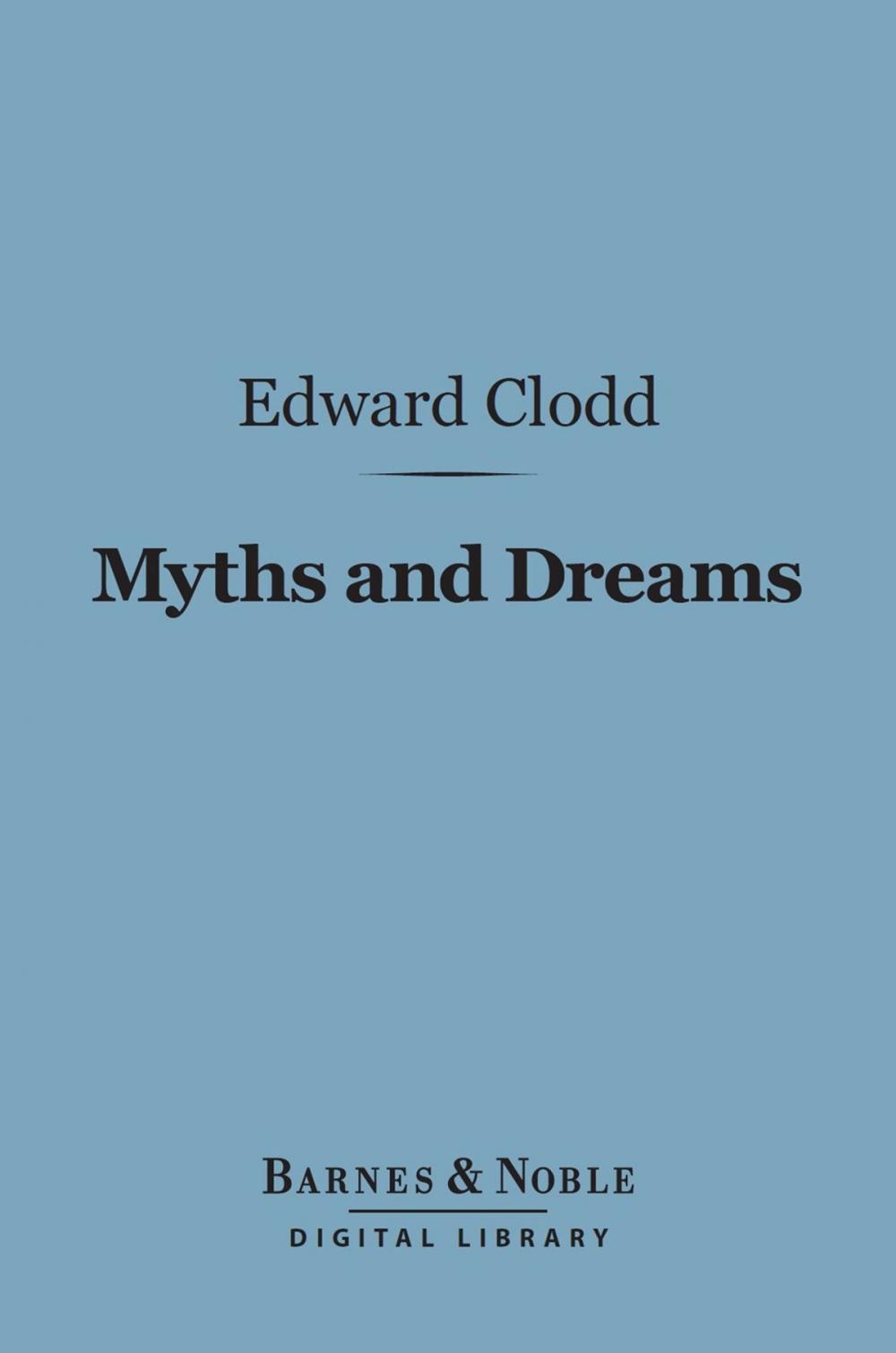 Big bigCover of Myths and Dreams (Barnes & Noble Digital Library)