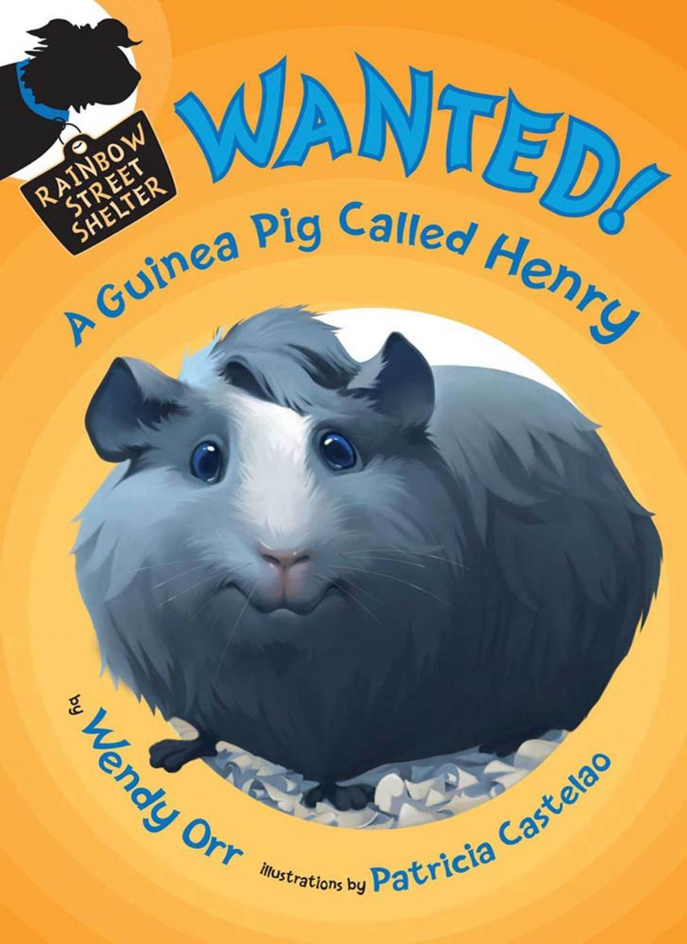 Big bigCover of WANTED! A Guinea Pig Called Henry
