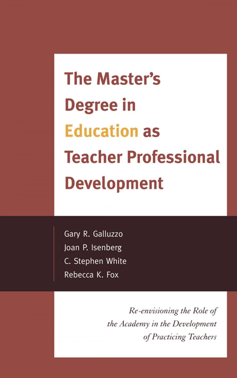 Big bigCover of The Master's Degree in Education as Teacher Professional Development