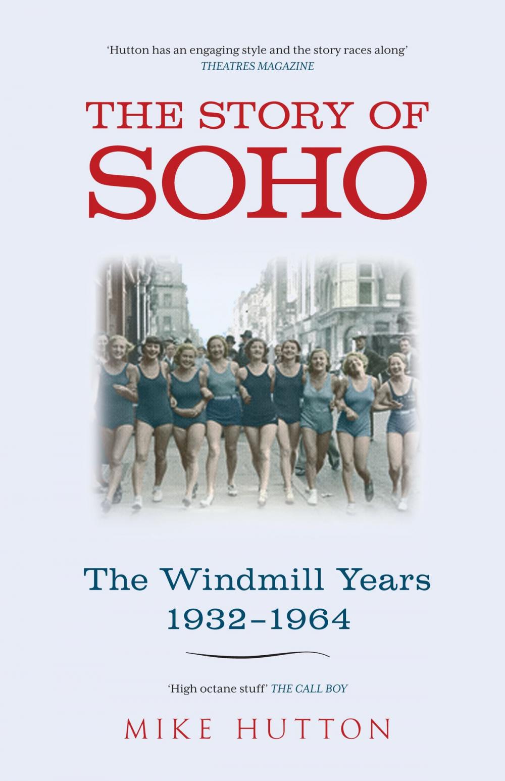 Big bigCover of The Story of Soho
