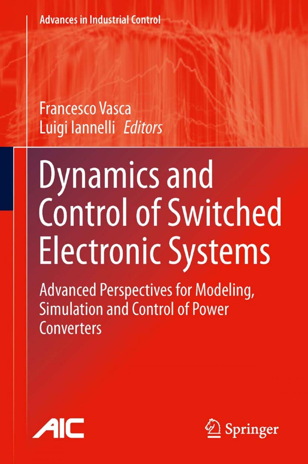 Big bigCover of Dynamics and Control of Switched Electronic Systems