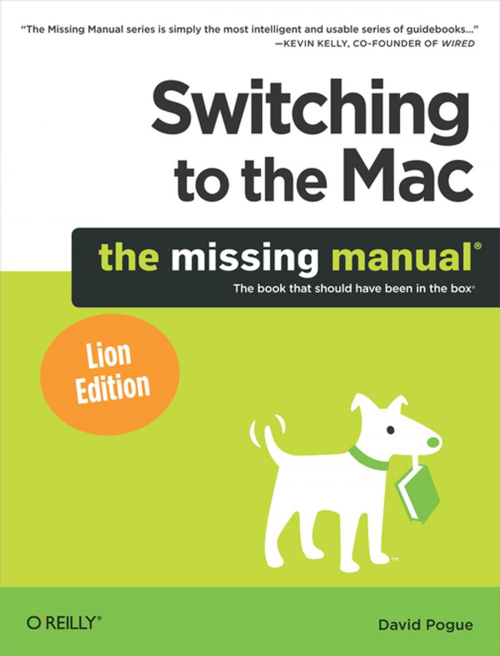 Big bigCover of Switching to the Mac: The Missing Manual, Lion Edition