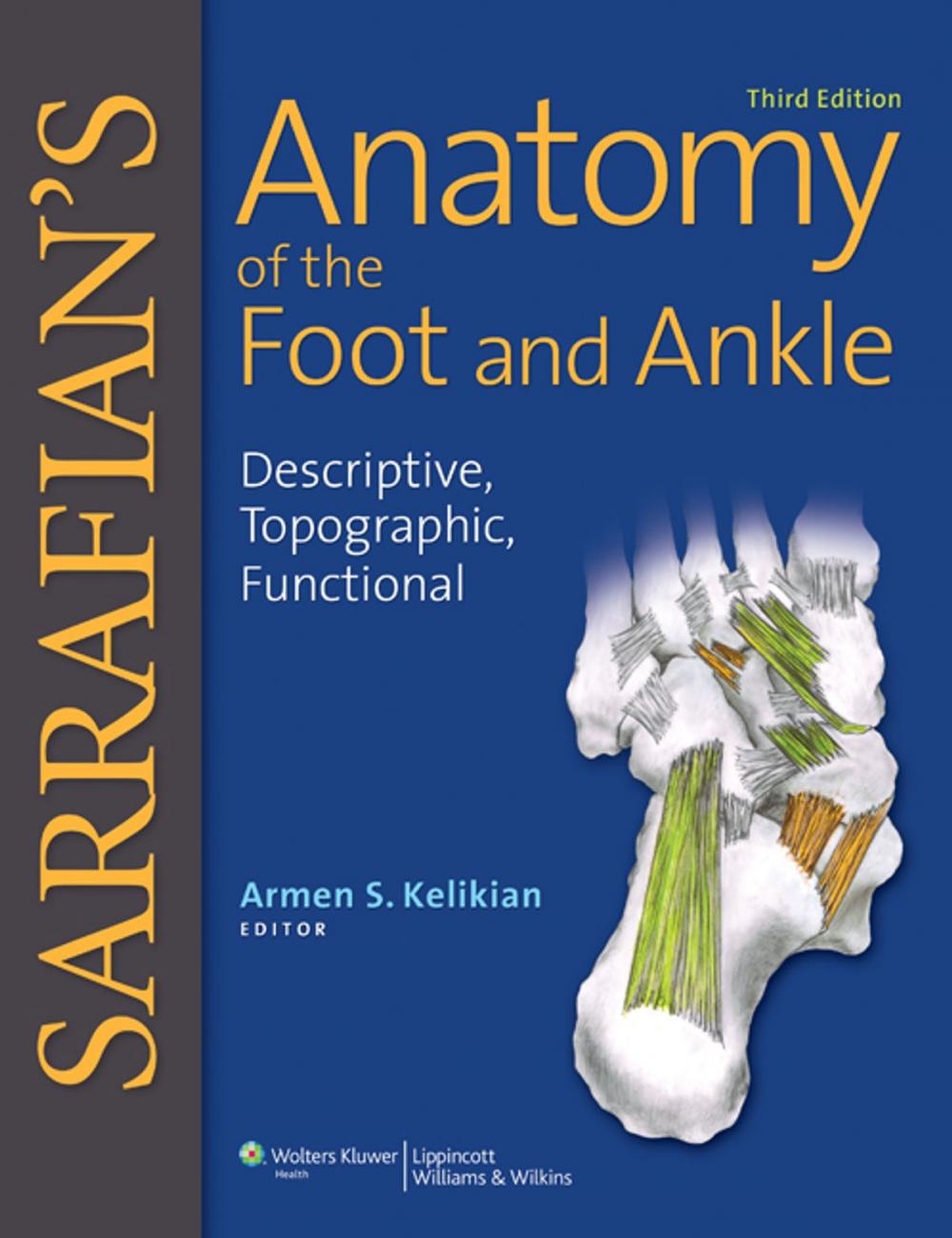 Big bigCover of Sarrafian's Anatomy of the Foot and Ankle