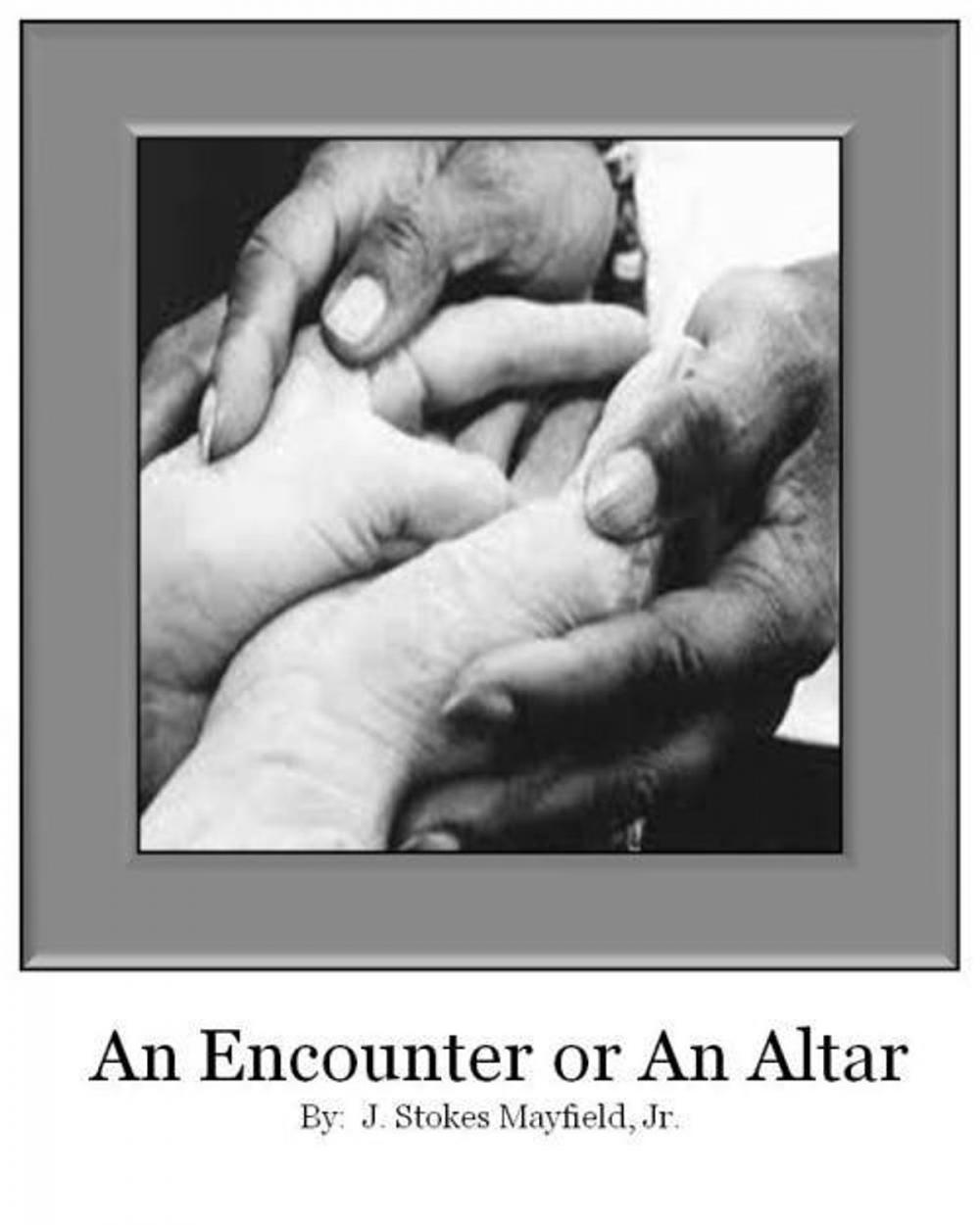 Big bigCover of An Encounter or An Altar