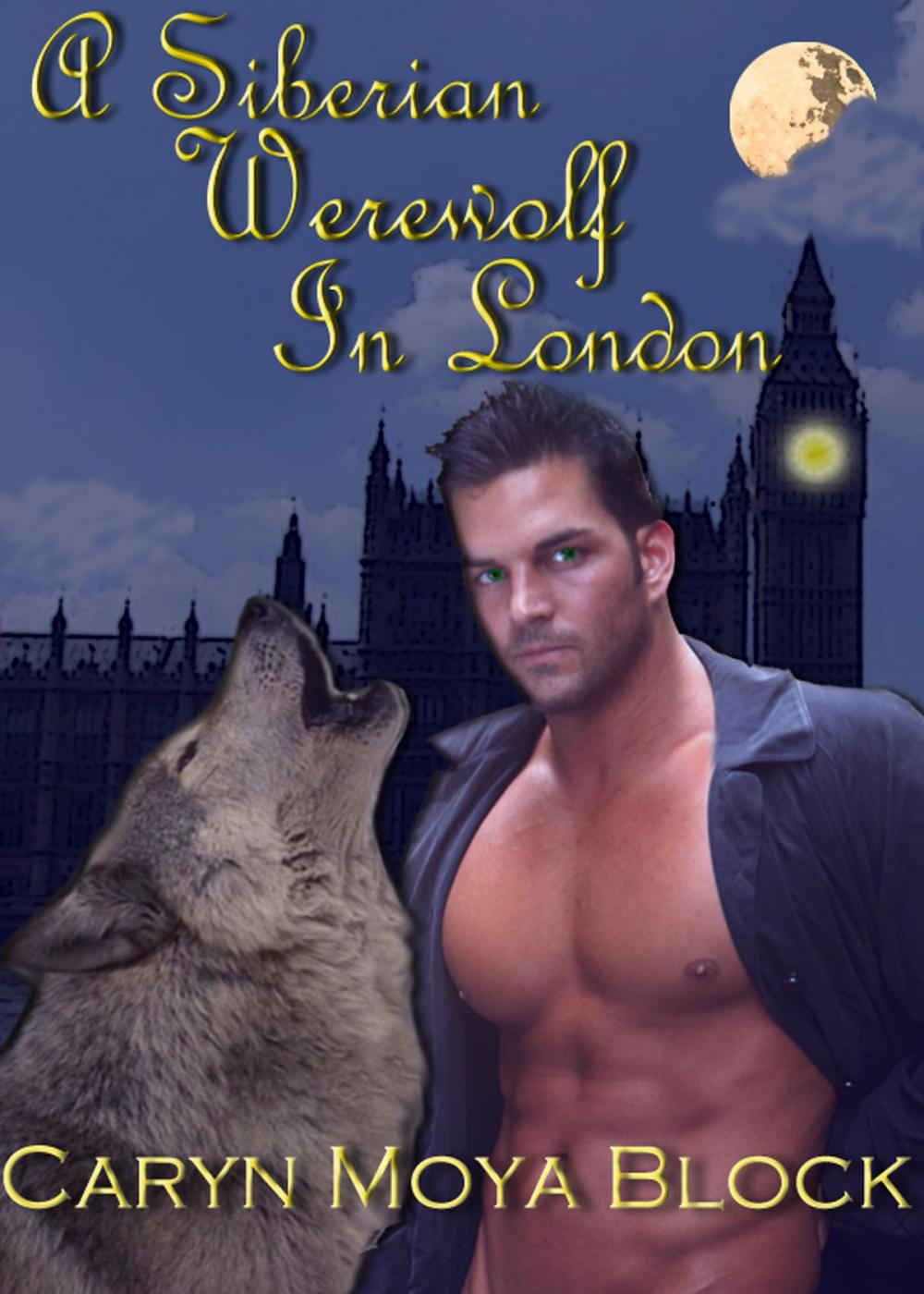 Big bigCover of A Siberian Werewolf In London