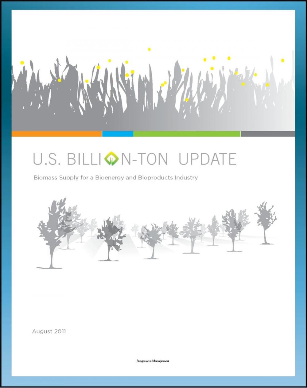 Big bigCover of U.S. Billion-Ton Update: Biomass Supply for a Bioenergy and Bioproducts Industry - Comprehensive Survey of All Sources of Biomass Energy, Energy Crops, Forest Biomass, Wood Waste, Agricultural Waste