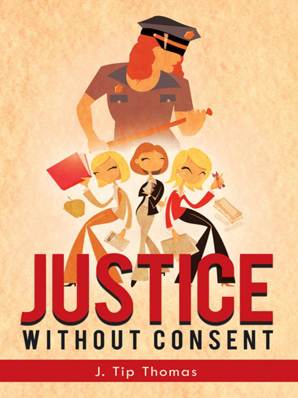 Big bigCover of Justice Without Consent