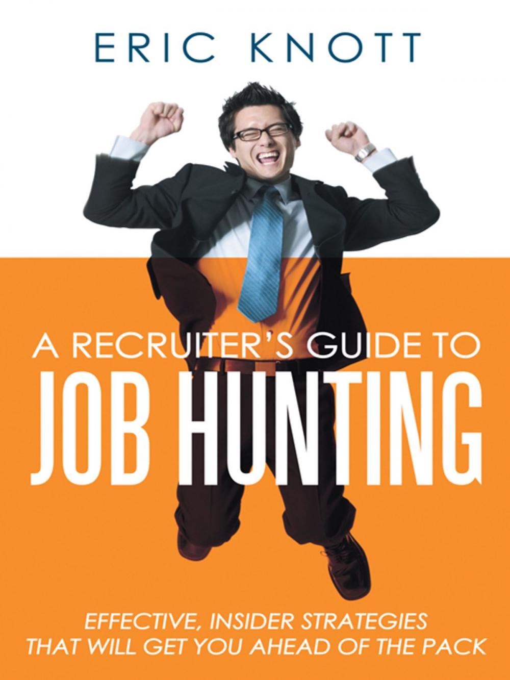 Big bigCover of A Recruiter's Guide to Job Hunting