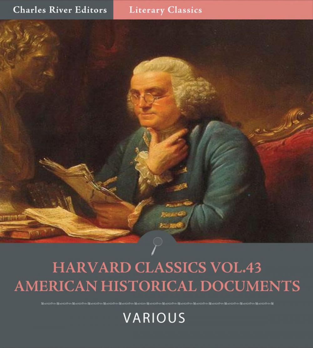Big bigCover of Harvard Classics Volume 43: American Historical Documents (Illustrated Edition)