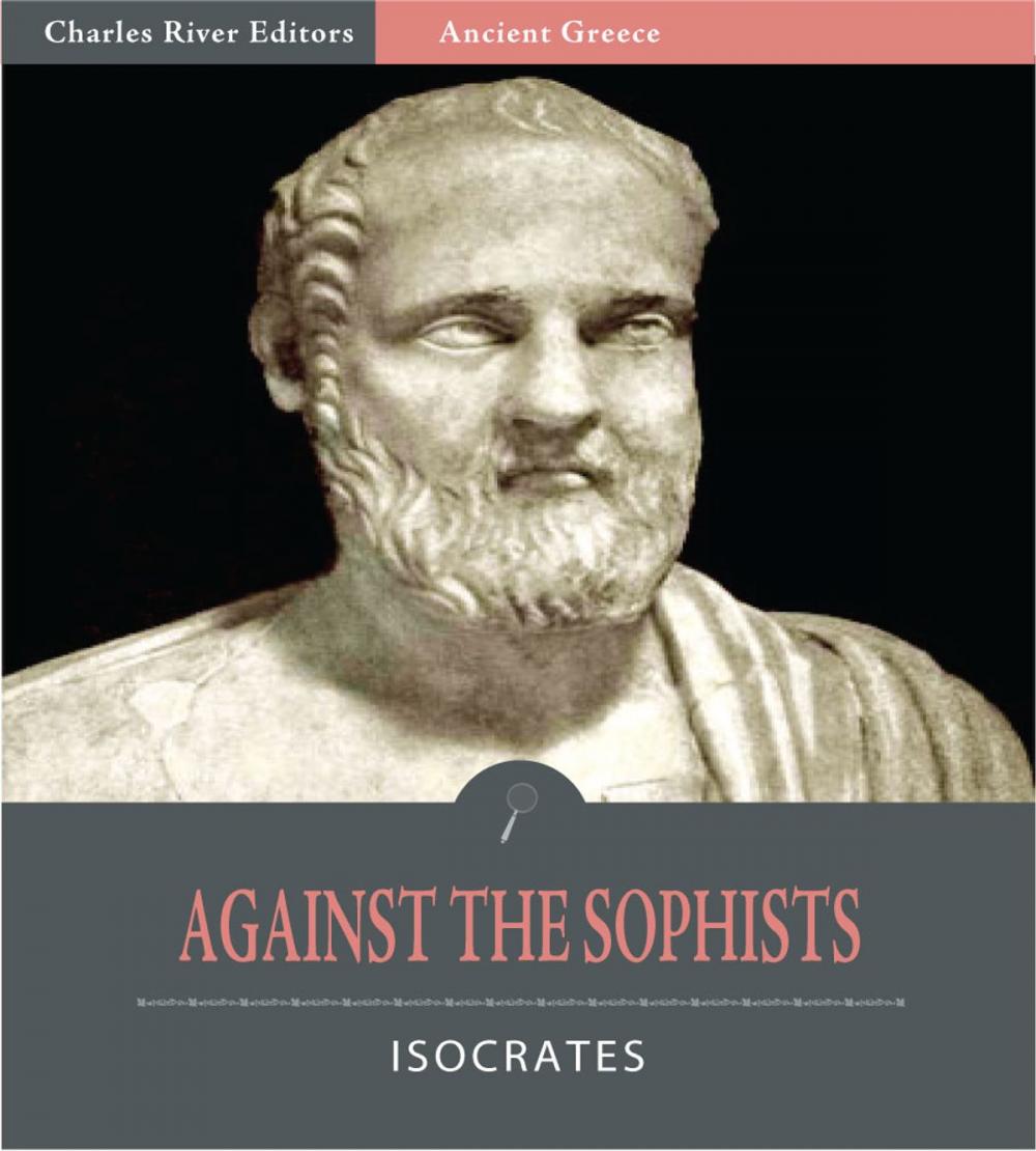 Big bigCover of Against the Sophists (Illustrated Edition)