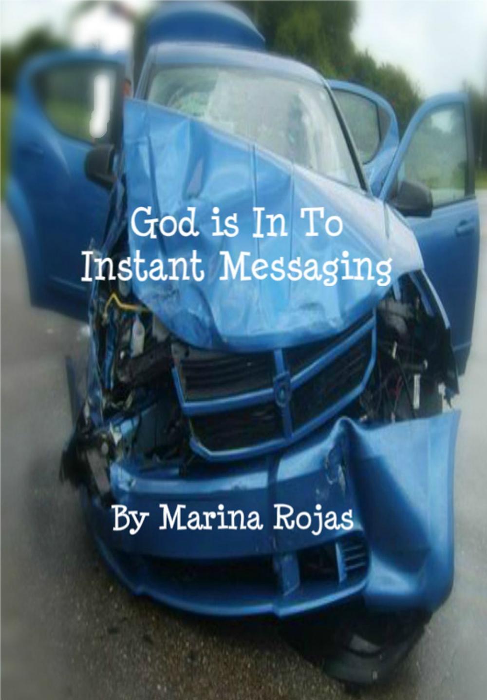 Big bigCover of God is In to Instant Messaging
