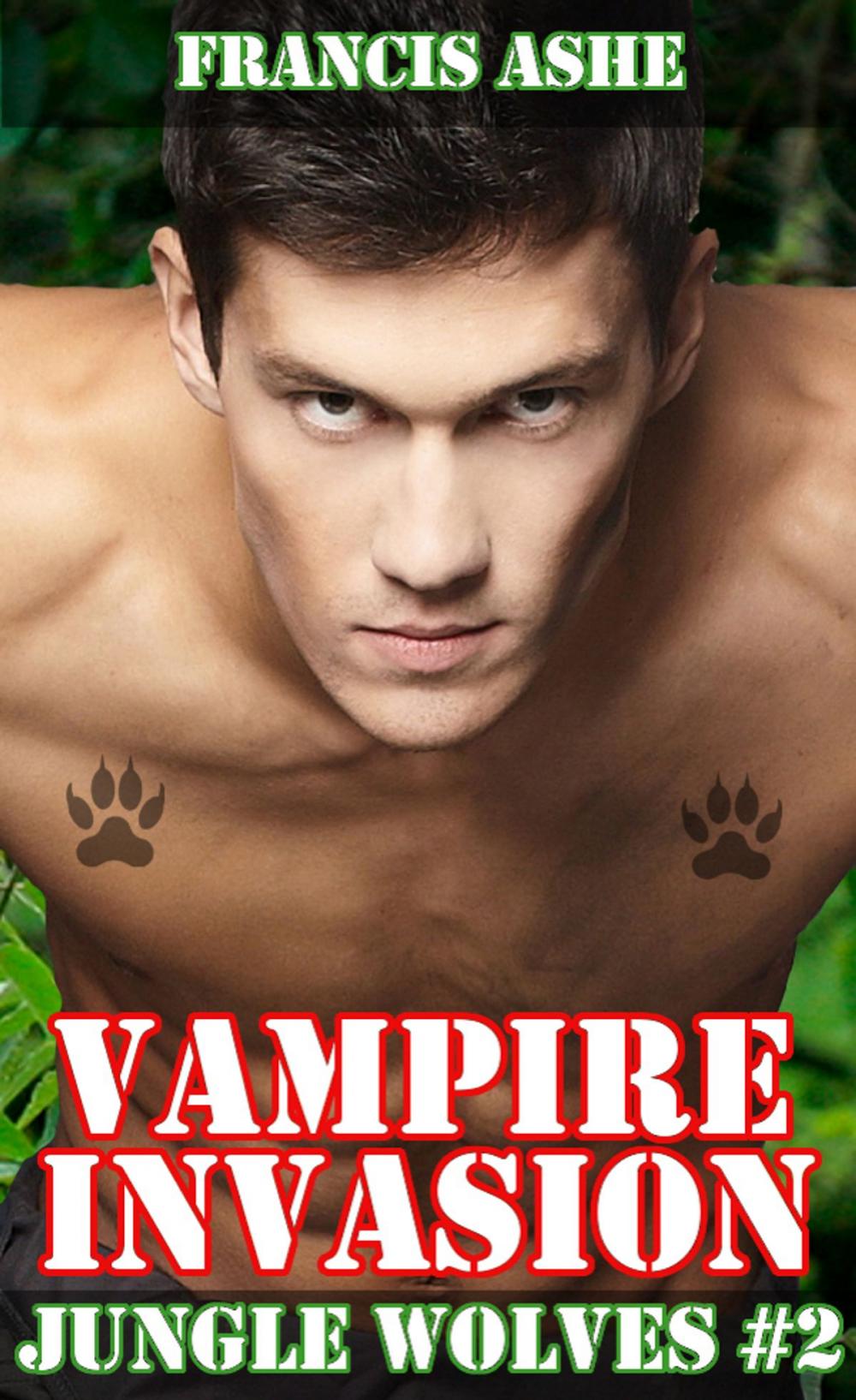 Big bigCover of Vampire Invasion: Jungle Wolves 2 (m/m vampire/werewolf gangbang)