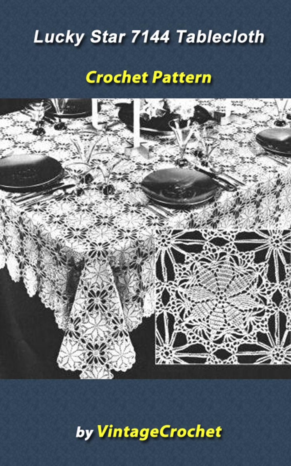 Big bigCover of Lucky Star 7144 Tablecloth Vintage Crochet Pattern eBook