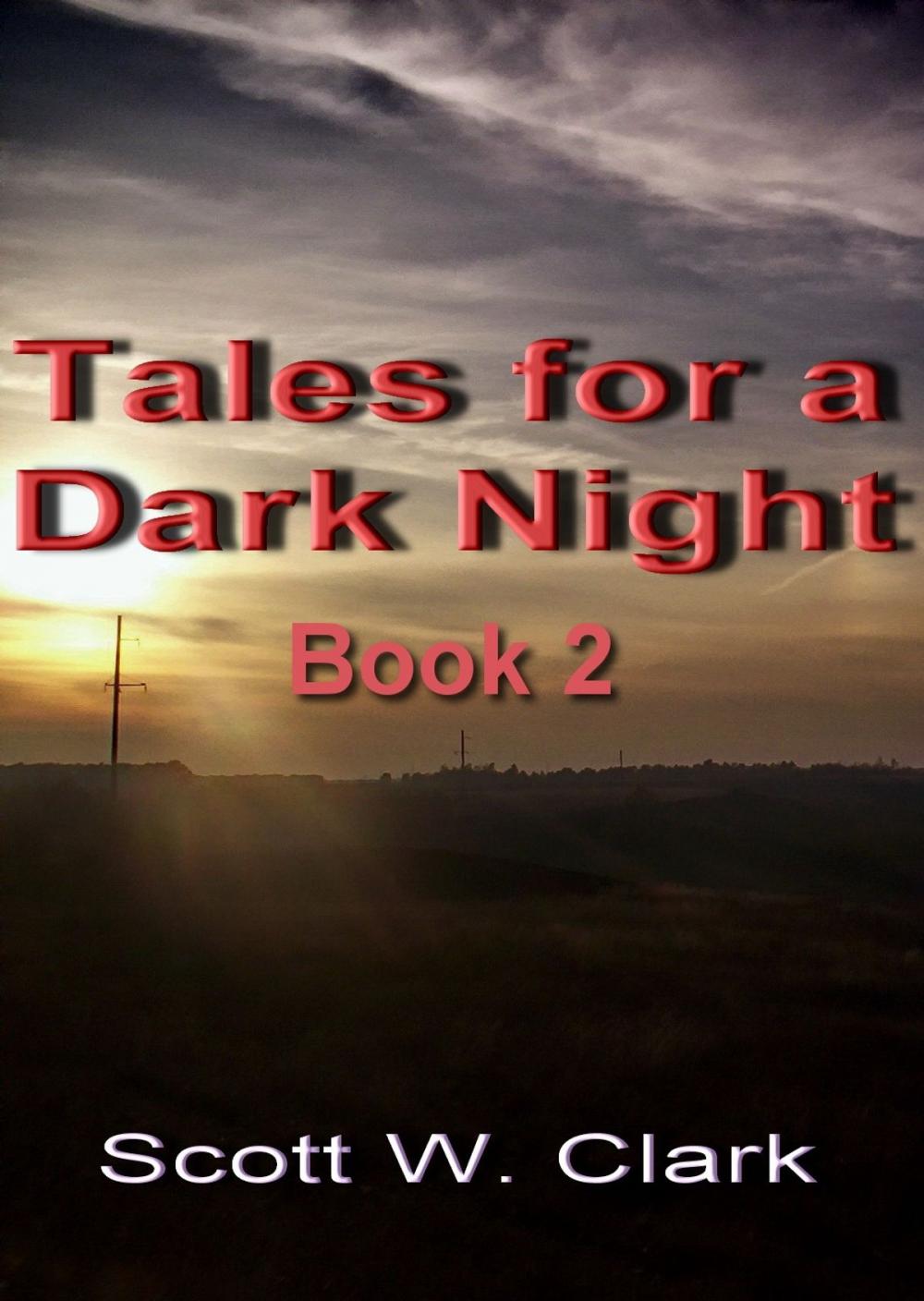 Big bigCover of Tales for a Dark Night, Book 2: an Archon anthology of horror