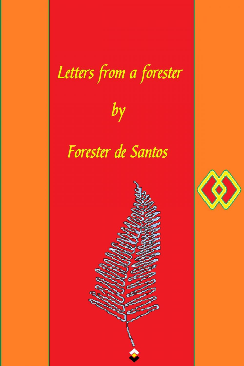 Big bigCover of Letters From a Forester