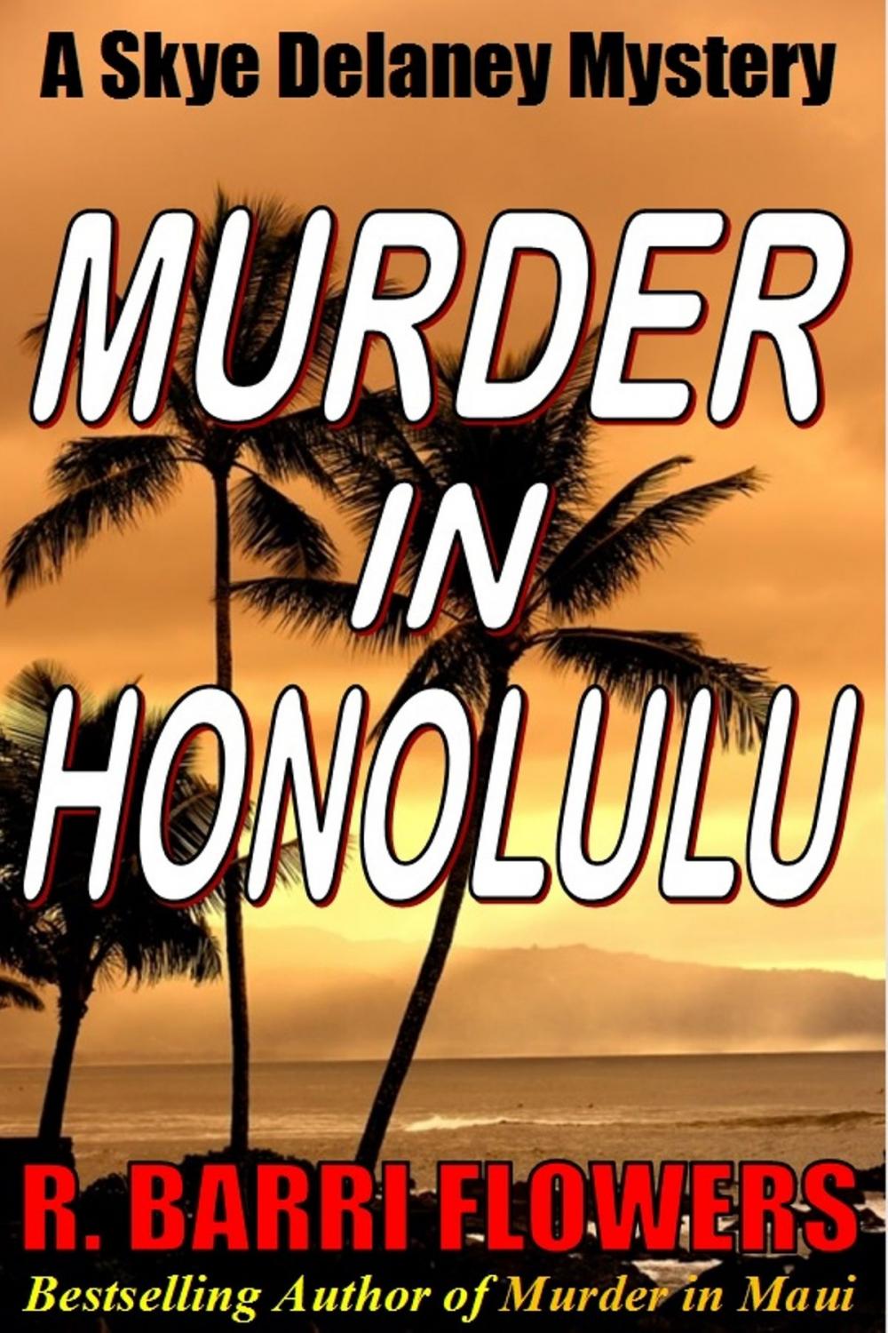 Big bigCover of Murder in Honolulu: A Skye Delaney Mystery