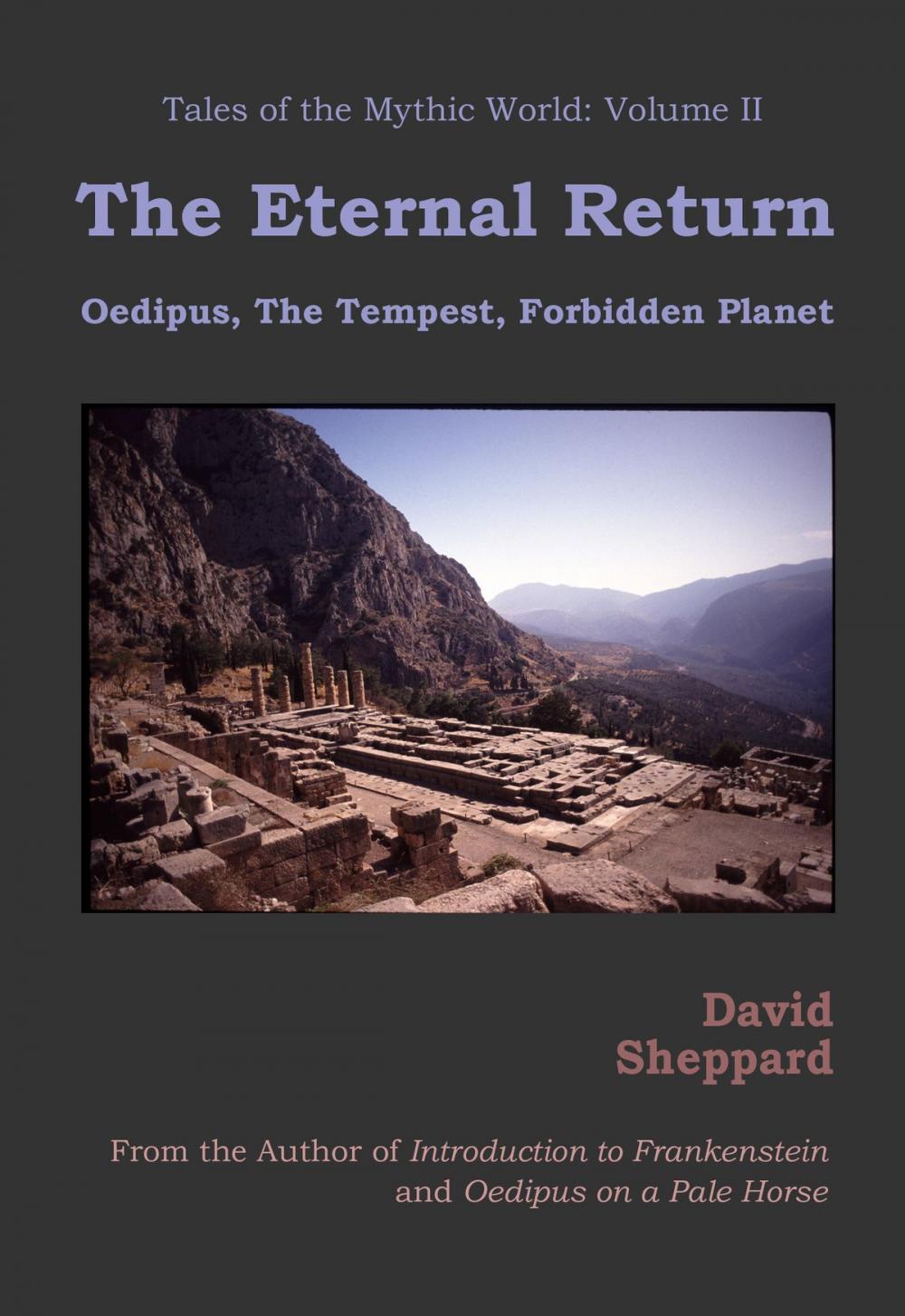Big bigCover of The Eternal Return: Oedipus, The Tempest, Forbidden Planet
