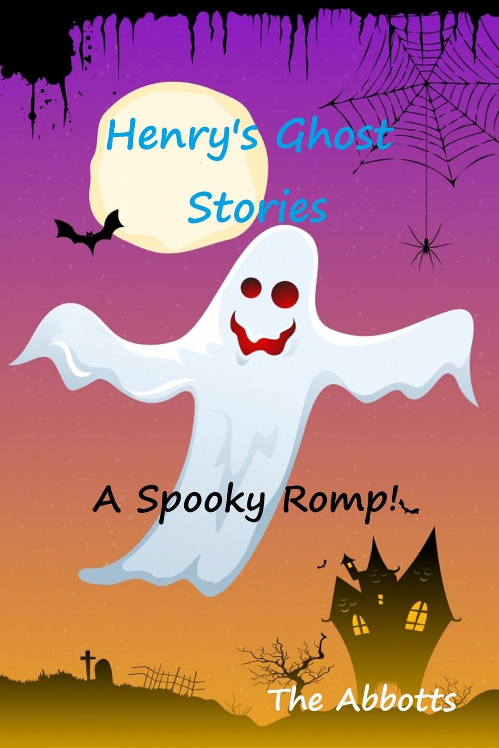 Big bigCover of Henry's Ghost Stories