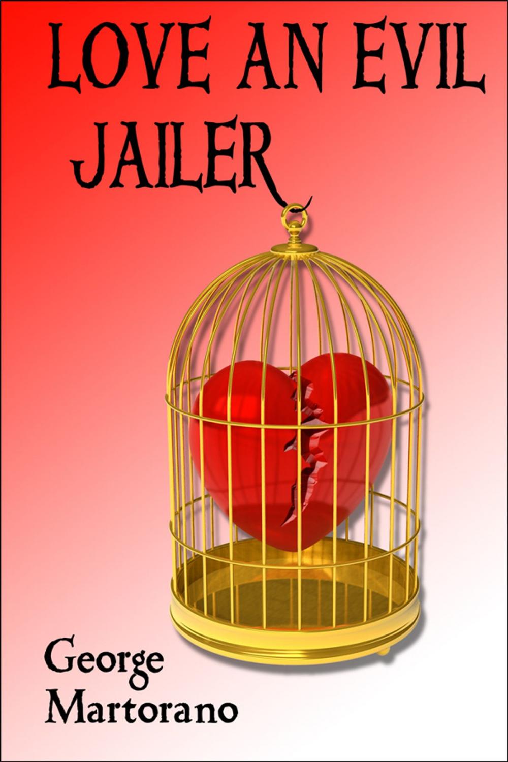 Big bigCover of Love an Evil Jailer