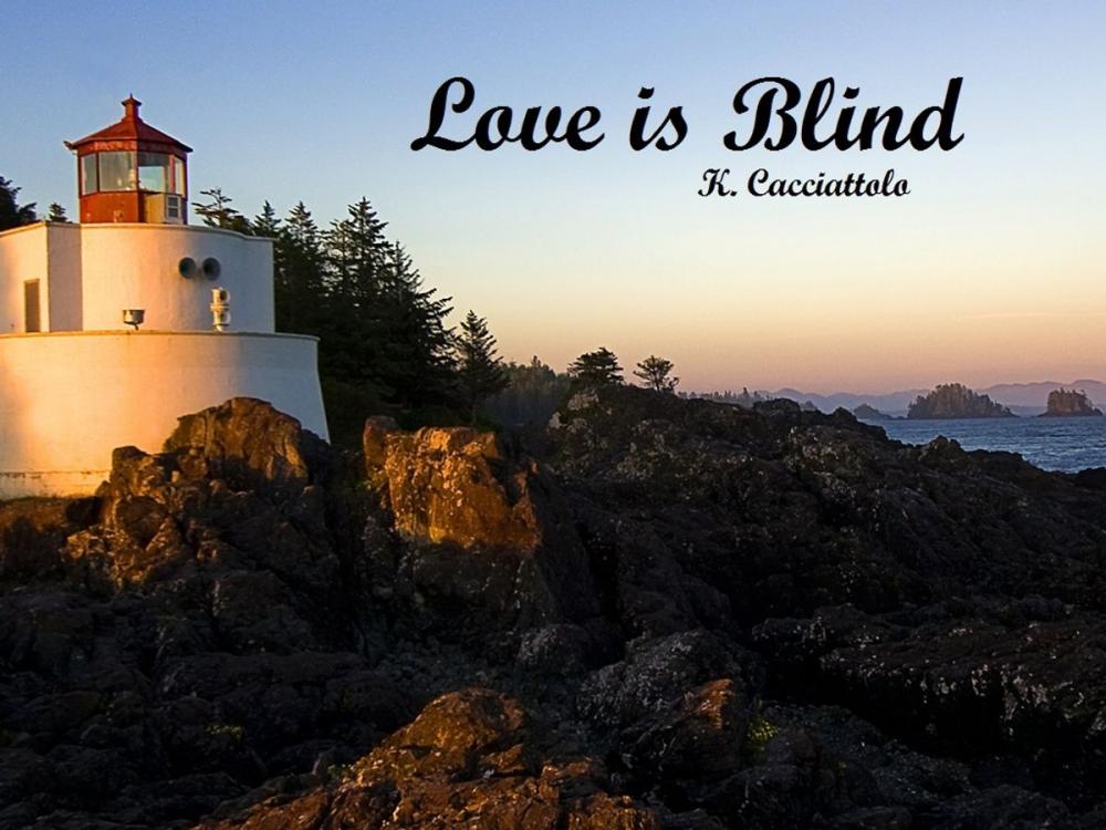Big bigCover of Love is Blind (Short Story)