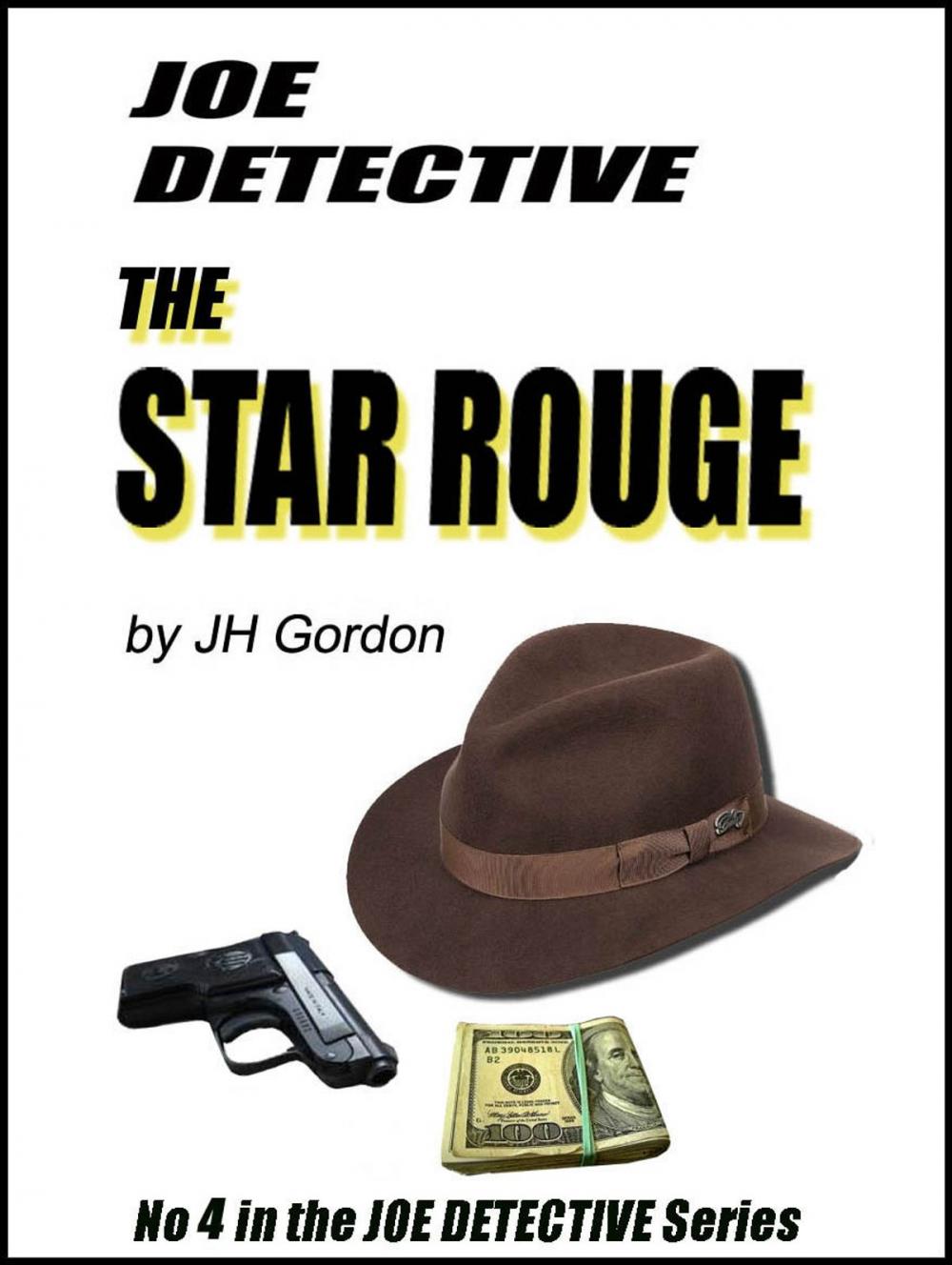 Big bigCover of Joe Detective: The Star Rouge (Book Four)